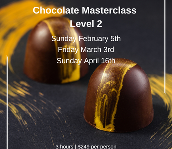 NEW: Chocolate Masterclass Level 2