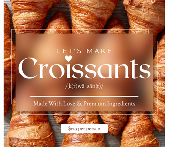 Make Croissants with us this weekend!