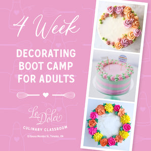 Cake Decorating Boot Camp for Adults -4 Week