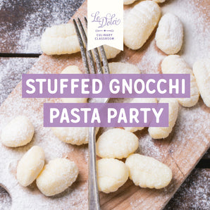 PASTA - Stuffed Gnocchi Pasta Making Class